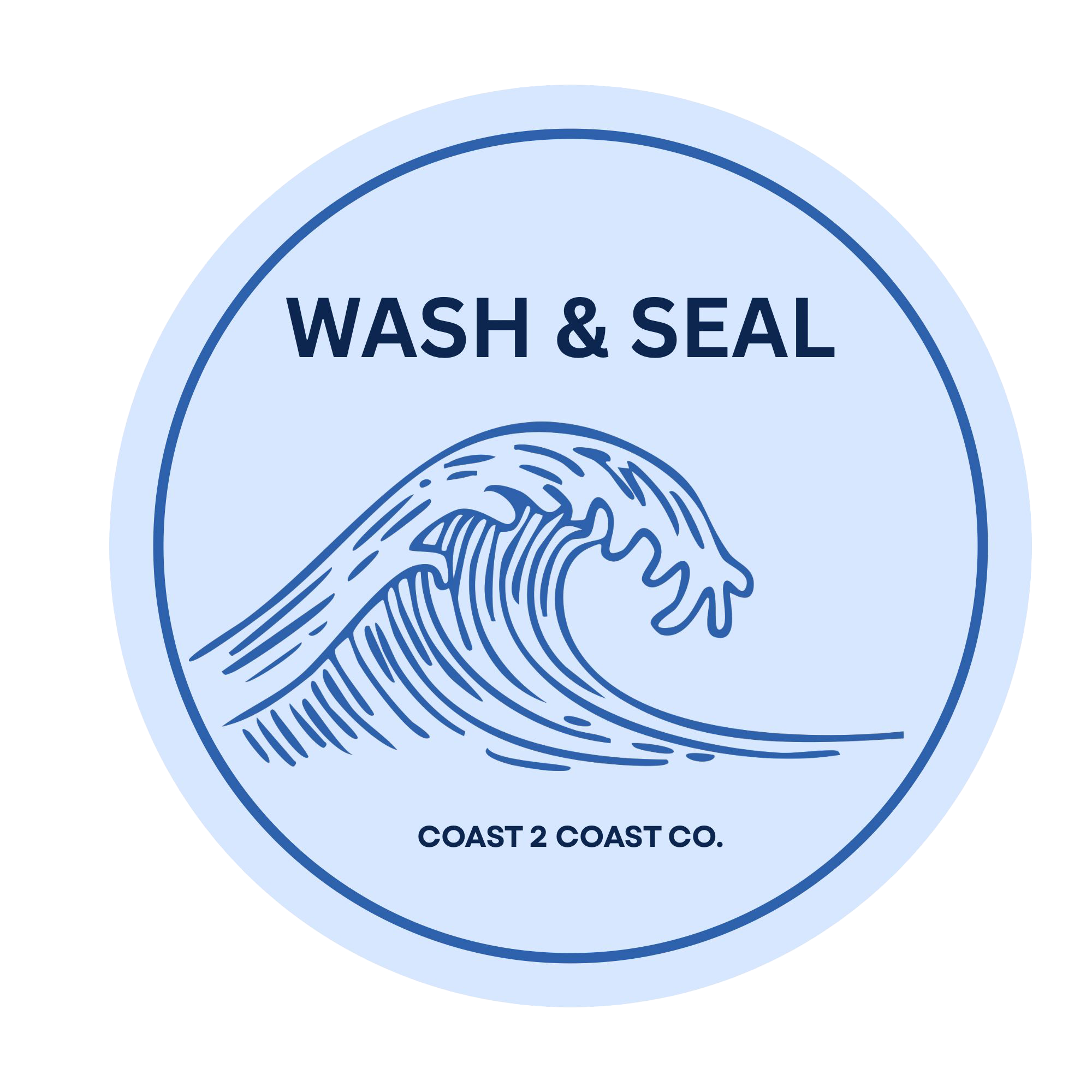 Wash & Seal — Coast 2 Coast Co.